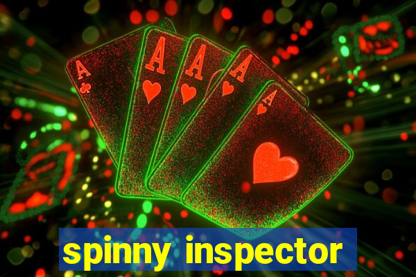 spinny inspector