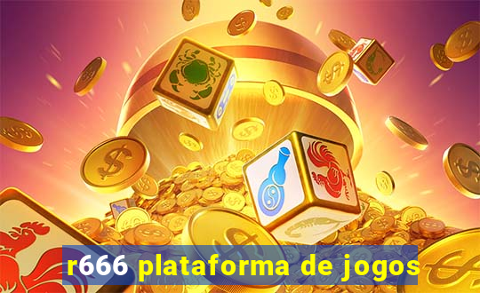 r666 plataforma de jogos