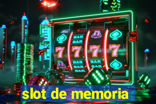 slot de memoria