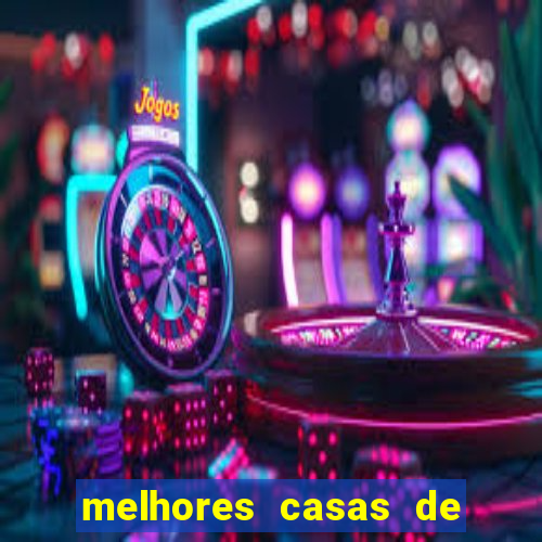 melhores casas de apostas casino