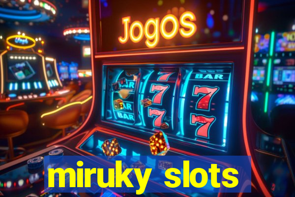 miruky slots