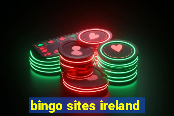 bingo sites ireland