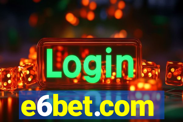 e6bet.com