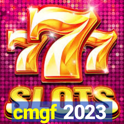 cmgf 2023