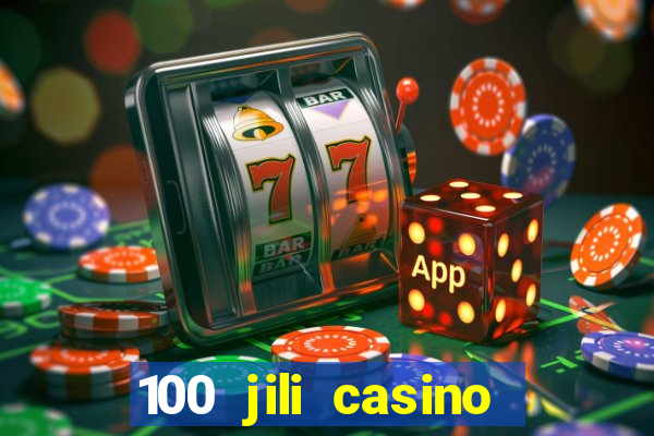 100 jili casino login register philippines