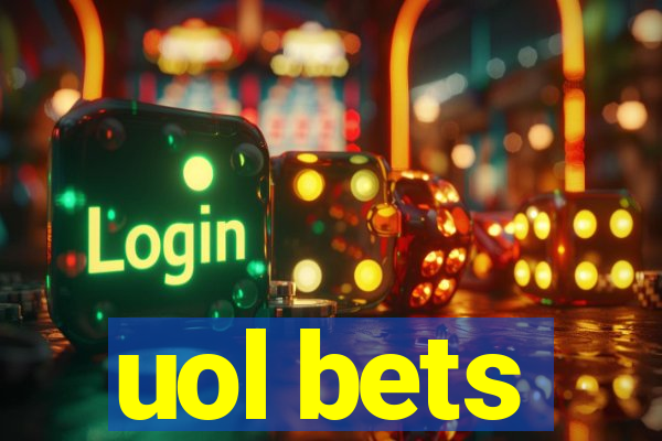 uol bets