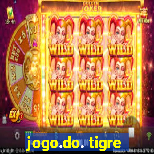 jogo.do. tigre