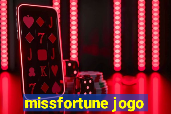 missfortune jogo