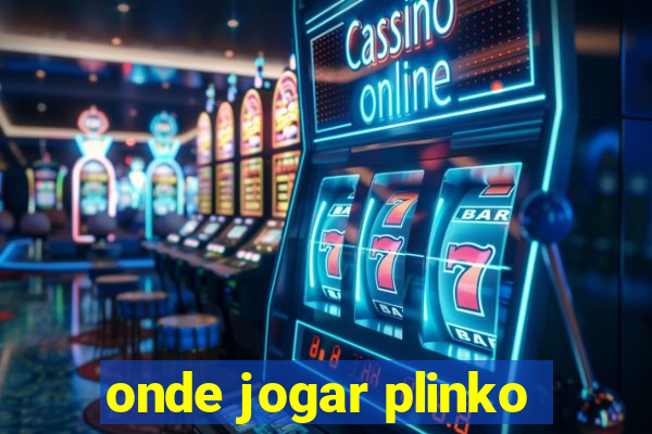 onde jogar plinko