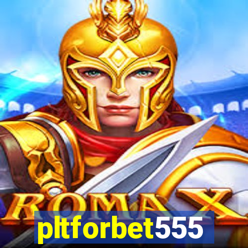 pltforbet555