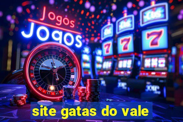 site gatas do vale