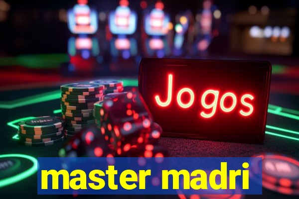 master madri