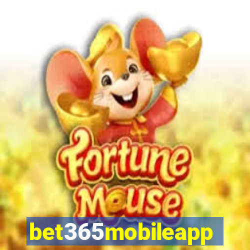 bet365mobileapp