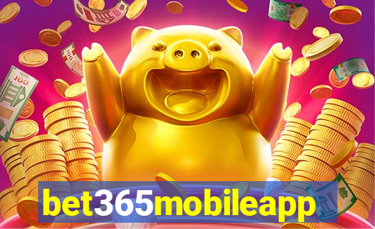 bet365mobileapp