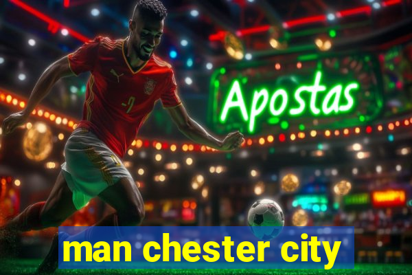 man chester city