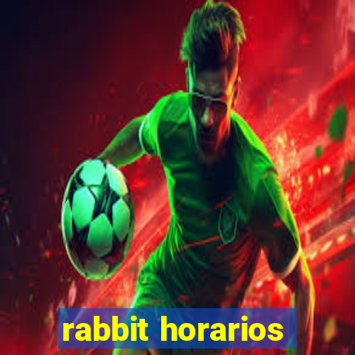 rabbit horarios