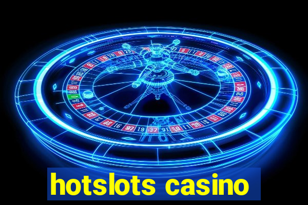 hotslots casino