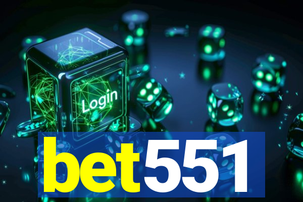 bet551