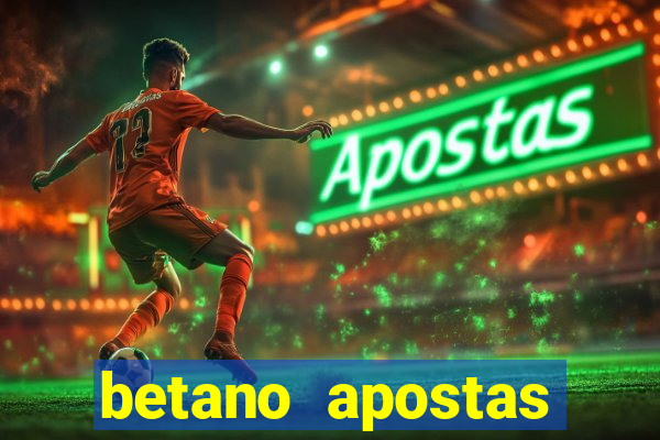 betano apostas online app