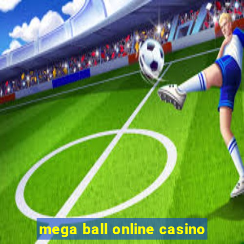 mega ball online casino