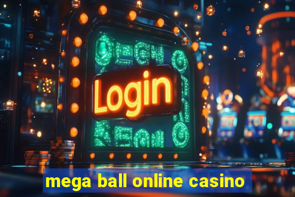 mega ball online casino