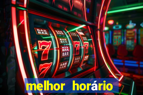 melhor horário para jogar fortune tiger