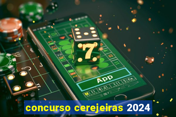 concurso cerejeiras 2024