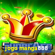 jogo manga888