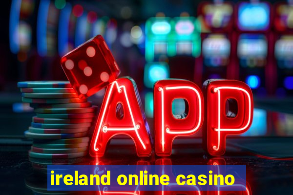 ireland online casino