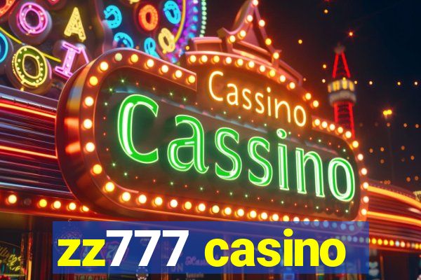 zz777 casino