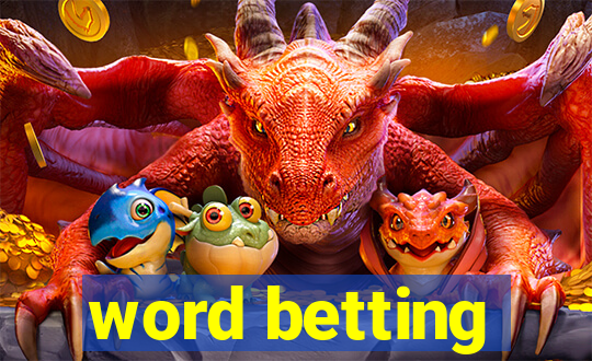 word betting