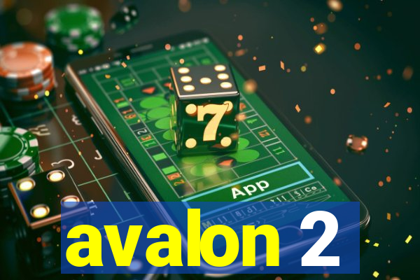 avalon 2