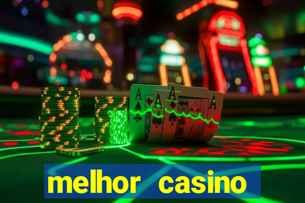 melhor casino online do brasil