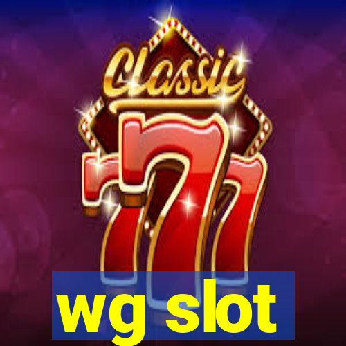 wg slot