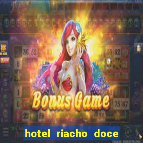 hotel riacho doce porto seguro