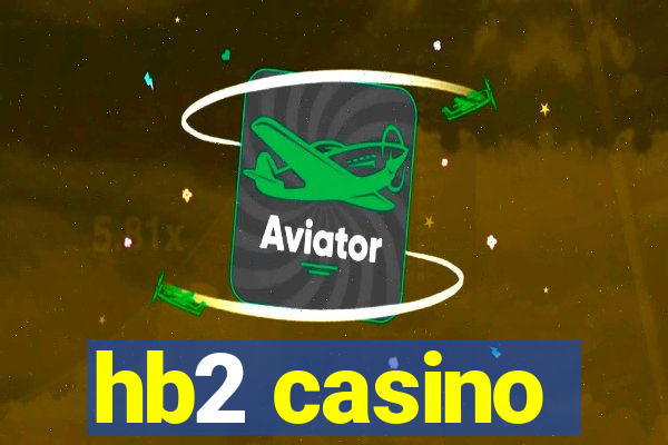 hb2 casino