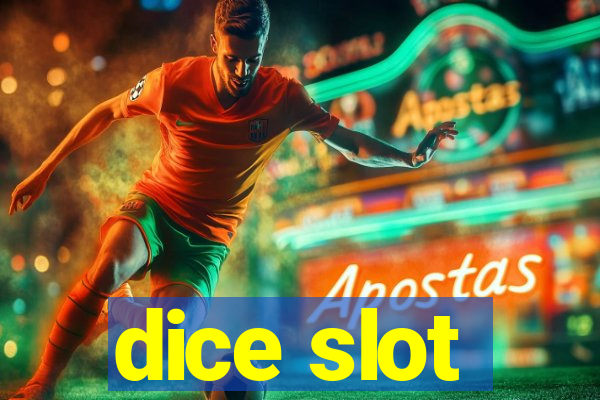 dice slot