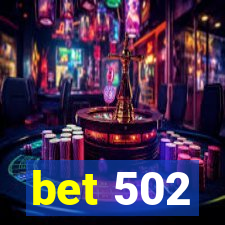 bet 502