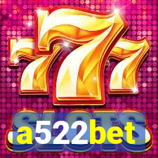 a522bet