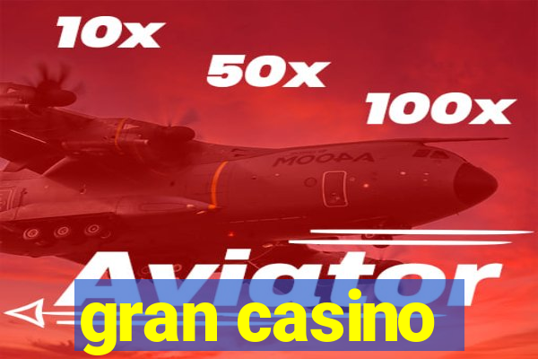 gran casino