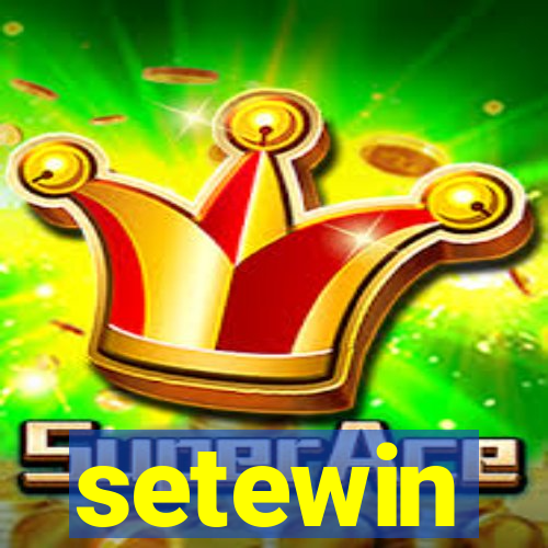 setewin