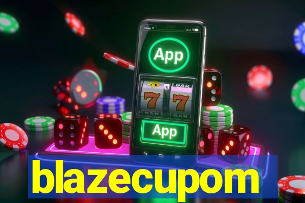 blazecupom