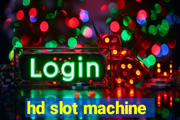 hd slot machine