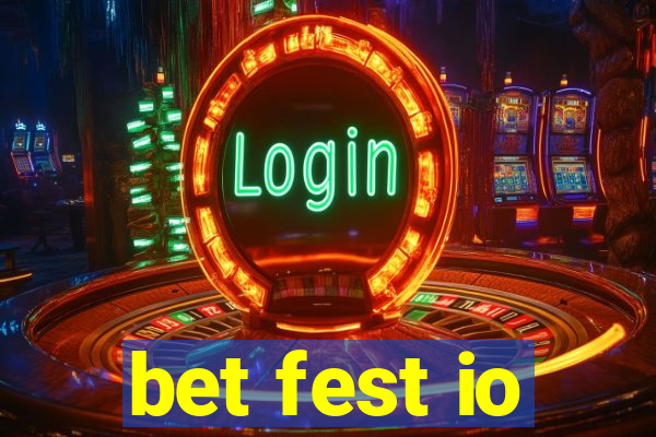 bet fest io