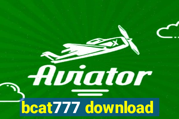 bcat777 download