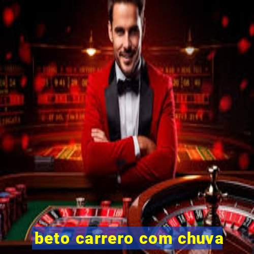 beto carrero com chuva