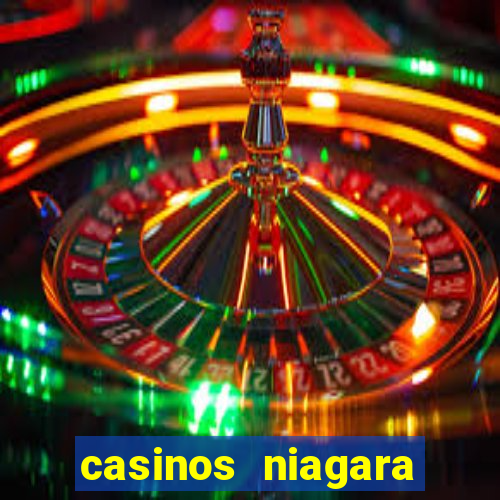 casinos niagara falls canada