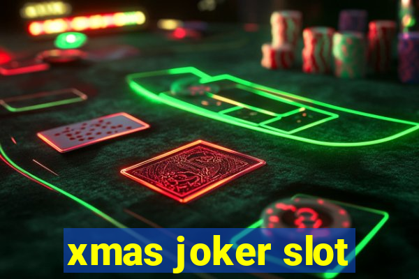 xmas joker slot