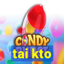 tai kto