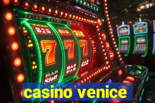 casino venice